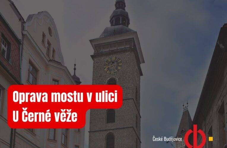 Oprava mostu v ulici U Černé věže, město Vás zve na veřejné projednání